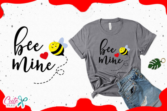 Bee Mine, Valentines Day Graphics for T-Shirt Designs