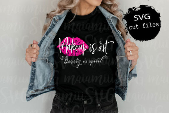 Makeup is Art Beauty is Spirit Svg: A Versatile T-Shirt Design Graphic